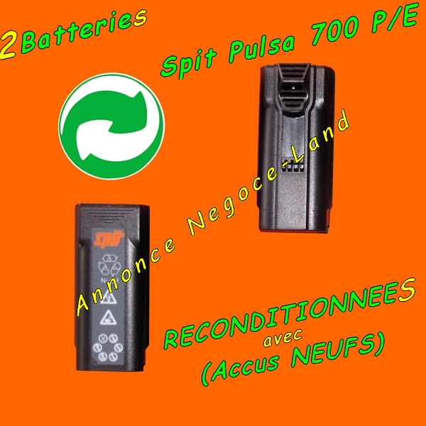 Reconditionnement de 2 batteries pour cloueur Spit 700 Pulsa E/P [Petites annonces outils outillage occasion Toulouse]